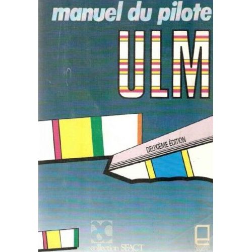 Manuel Du Pilote Ulm