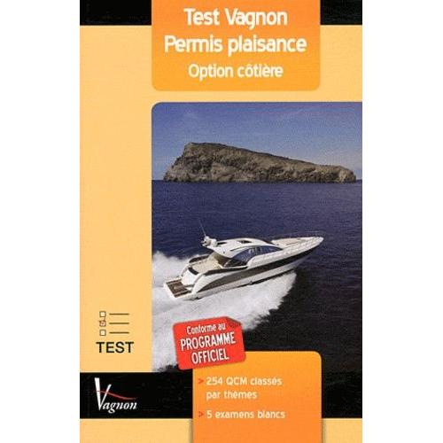 Test Vagnon Permis Plaisance - Option Côtière