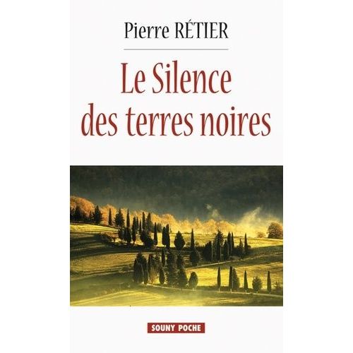 Le Silence Des Terres Noires