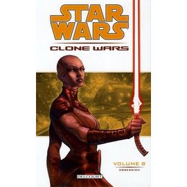 Star Wars The Clone Wars - Tome 8 - Obsession