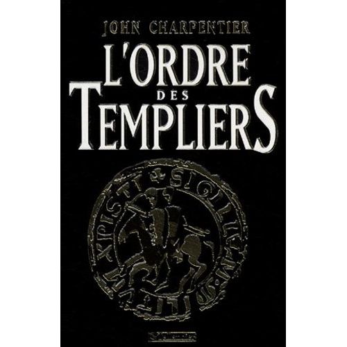L'ordre Des Templiers