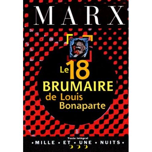 Le 18 Brumaire De Louis Bonaparte