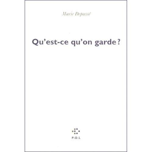 Qu'est-Ce Qu'on Garde ?