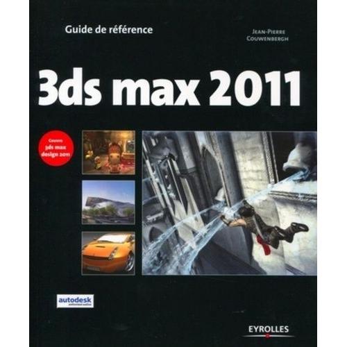 3ds Max 2011 Et 3ds Max Design 2011