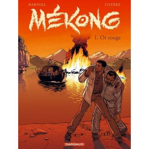 Mékong Tome 1 - Or Rouge
