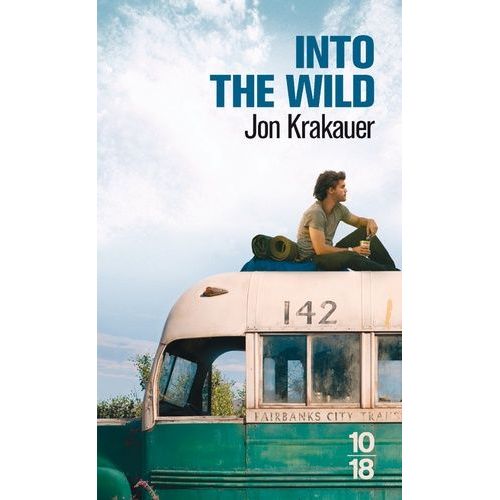 Into The Wild - Voyage Au Bout De La Solitude