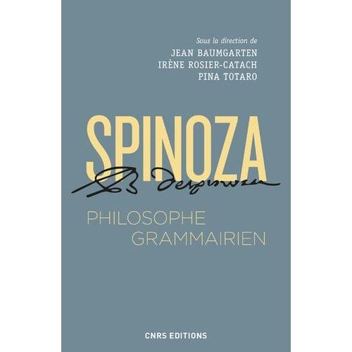 Spinoza, Philisohpe Grammairien - Le Compendium Grammatices Linguae Hebraeae