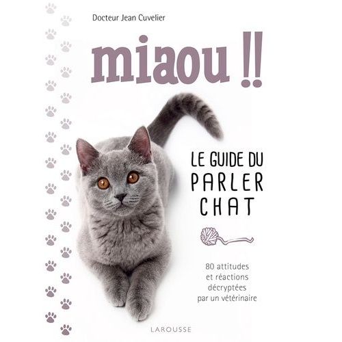 Miaou ! - Le Guide Du Parler Chat