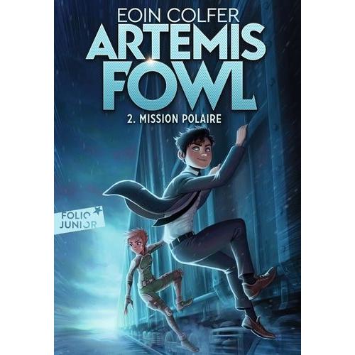 Artemis Fowl Tome 2 - Mission Polaire