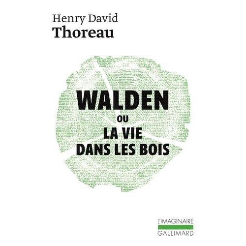 Walden Ou La Vie Dans Les Bois