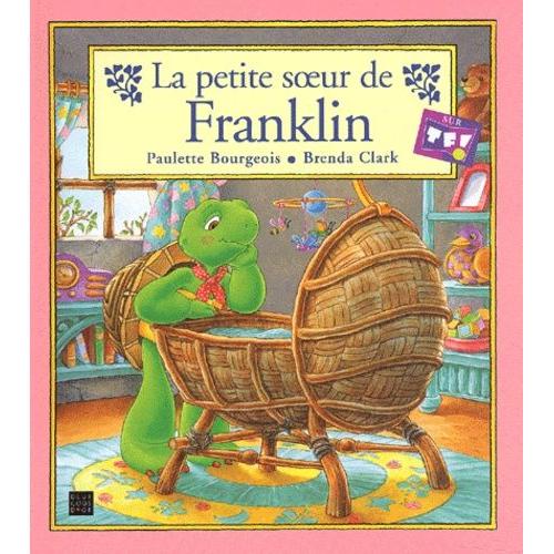 La Petite Soeur De Franklin