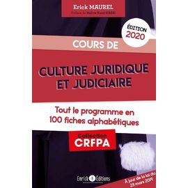 Cours De Culture Juridique Et Judiciaire - Tout Le Programme En 100 Fiches Alphabétiques