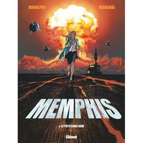Memphis Tome 3 - Le Pays Sans Nom