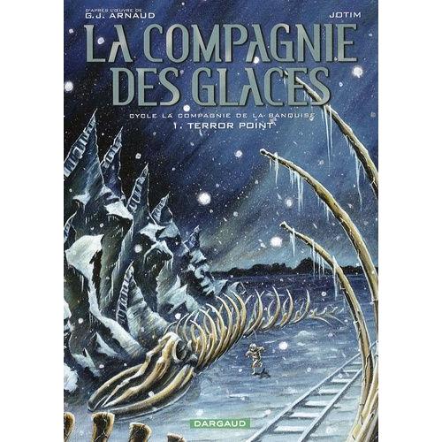 La Compagnie Des Glaces Cycle La Compagnie D - Terror Point