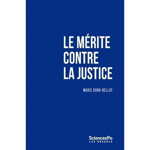 Le Mérite Contre La Justice