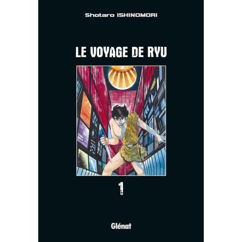 Voyage De Ryu (Le) - Tome 1