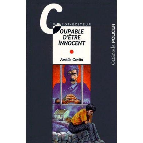 Coupable D'être Innocent
