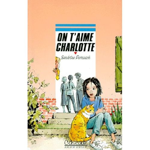 On T'aime, Charlotte