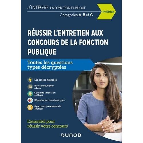 Réussir L'entretien Aux Concours De La Fonction Publique - Catégories A, B, C