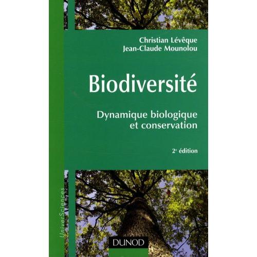 Biodiversité - Dynamique Biologique Et Conservation
