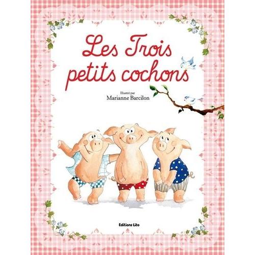 Les Trois Petits Cochons