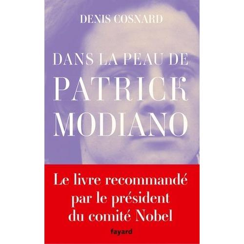 Dans La Peau De Patrick Modiano