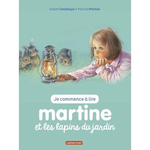 Je Commence À Lire Avec Martine Tome 19 - Martine Et Les Lapins Du Jardin