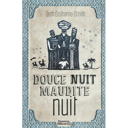 Douce Nuit, Maudite Nuit