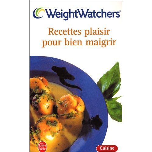 Recettes Plaisir Pour Bien Maigrir