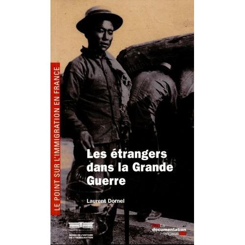 Les Étrangers Dans La Grande Guerre