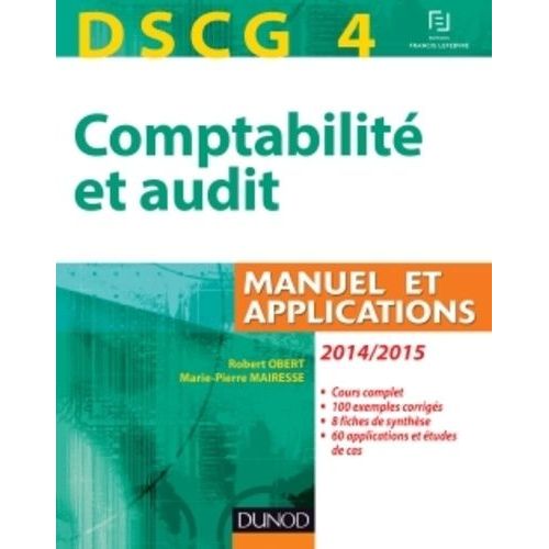 Comptabilité Et Audit Dscg 4 - Manuel Et Applications