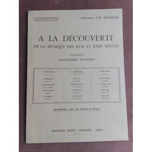 A La Decouverte De La Musique Des Xvii Eme Et Xviii Eme Siècles De Londeix 2e Recueil