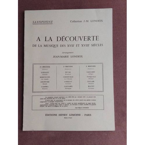 À La Découverte De La Musique Des Xviie Et Xviiie Siècles, 1er Recueil” De Jean-Marie Londeix