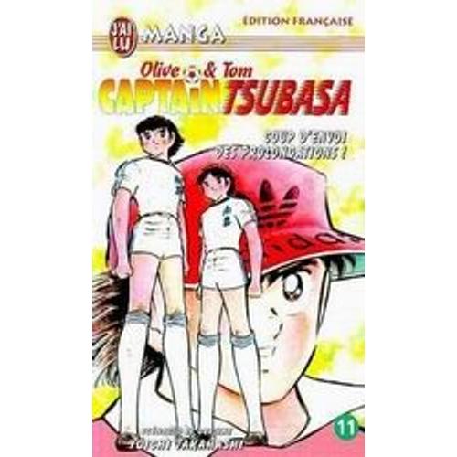 Captain Tsubasa - Tome 11 : Coup D'envoi Des Prolongations !