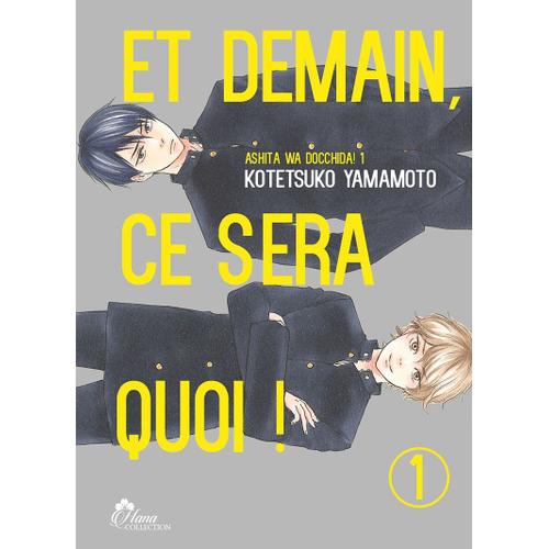 Et Demain Ça Sera Quoi ! - Tome 1