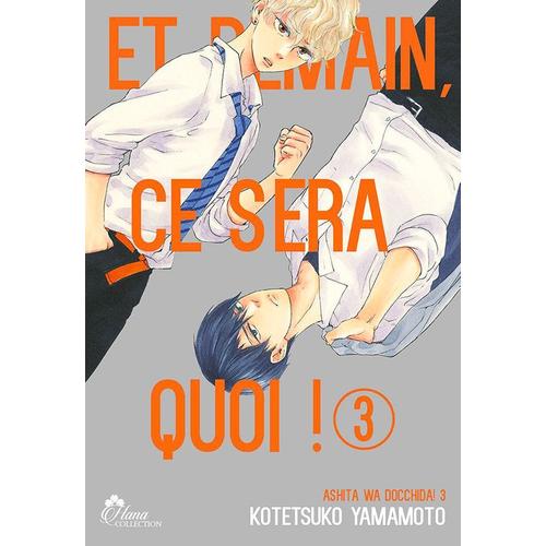 Et Demain Ce Sera Quoi ! - Tome 3