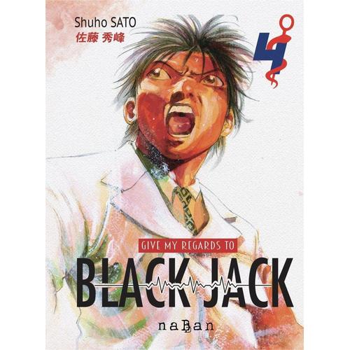 Give My Regards To Black Jack - Tome 4