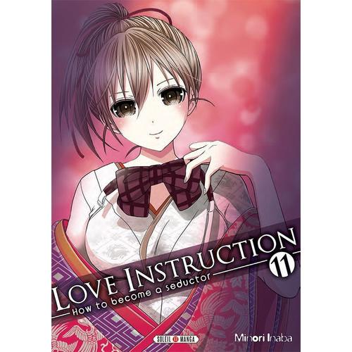 Love Instruction - How To Become A Seductor - Tome 11