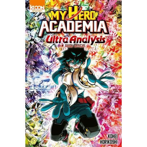 My Hero Academia - Ultra Analysis : Guide Officiel