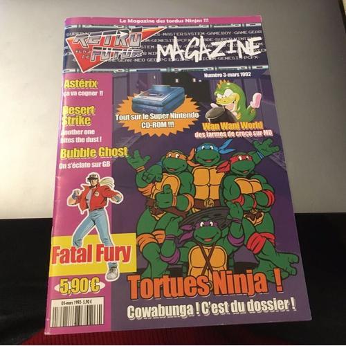 Retro Vers Le Futur 3 Tortues Ninja, Fatal Fury