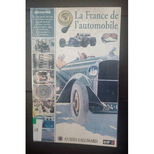 Guides Gallimard / La France De L'automobile