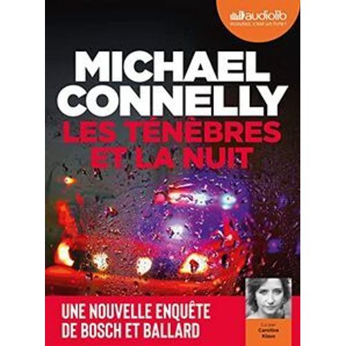 Les Ténèbres Et Le Nuit - Michaël Connelly