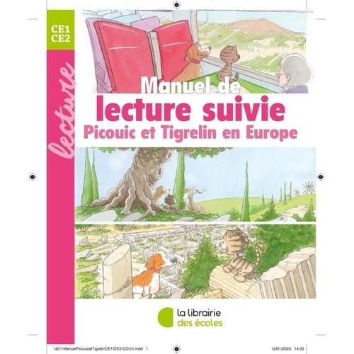Manuel De Lecture Suivie Ce2 - Picouic Et Tigrelin En Europe