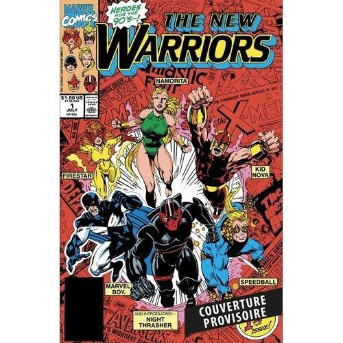 The New Warriors L'intégrale - 1990-1991