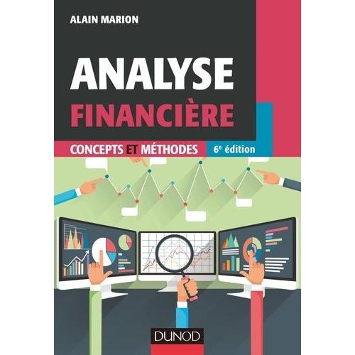 Analyse Financière - Concepts Et Méthodes