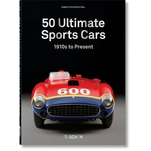 50 Ultimate Sports Cars - 1910s To Present