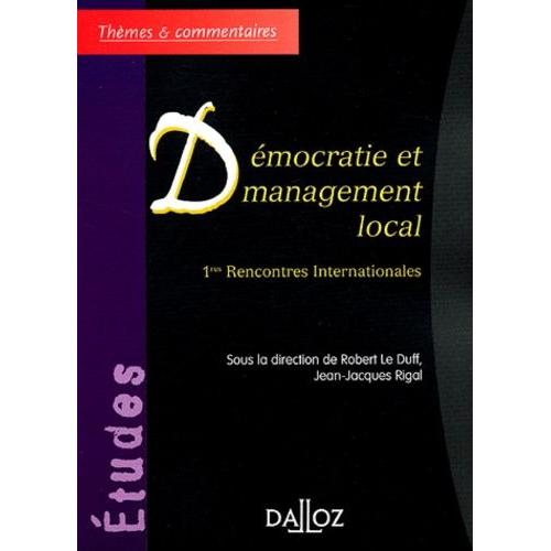 Démocratie Et Management Local - 1res Rencontres Internationales