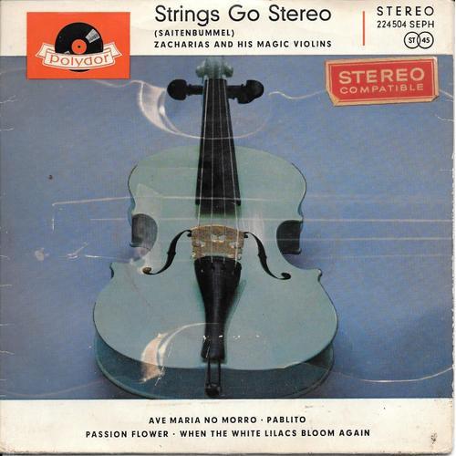 Helmut Zacharias - "Strings Go Stereo". Ave Maria No Morro / Pablito / Passion Flower / When The White Lilacs Bloom Again [Vinyle 45 Tours 7" Ep] 1959