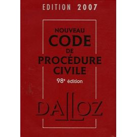 Nouveau Code De Procédure Civile 2007 - Code De Procédure Civile, Code De L'organisation Judiciaire, Voies D'exécution