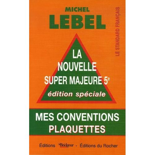 Plaquettes - Mes Conventions La Nouvelle Super Majeure 5e